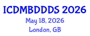International Conference on Data Mining, Big Data, Database and Data System (ICDMBDDDS) May 18, 2026 - London, United Kingdom International Conference on Data Mining, Big Data, Database and Data System (ICDMBDDDS) May 18, 2026 - London, United Kingdom
