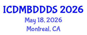 International Conference on Data Mining, Big Data, Database and Data System (ICDMBDDDS) May 18, 2026 - Montreal, Canada
