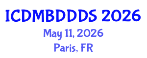 International Conference on Data Mining, Big Data, Database and Data System (ICDMBDDDS) May 11, 2026 - Paris, France International Conference on Data Mining, Big Data, Database and Data System (ICDMBDDDS) May 11, 2026 - Paris, France