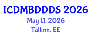International Conference on Data Mining, Big Data, Database and Data System (ICDMBDDDS) May 11, 2026 - Tallinn, Estonia International Conference on Data Mining, Big Data, Database and Data System (ICDMBDDDS) May 11, 2026 - Tallinn, Estonia