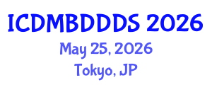 International Conference on Data Mining, Big Data, Database and Data System (ICDMBDDDS) May 25, 2026 - Tokyo, Japan International Conference on Data Mining, Big Data, Database and Data System (ICDMBDDDS) May 25, 2026 - Tokyo, Japan