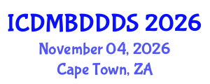 International Conference on Data Mining, Big Data, Database and Data System (ICDMBDDDS) November 04, 2026 - Cape Town, South Africa International Conference on Data Mining, Big Data, Database and Data System (ICDMBDDDS) November 04, 2026 - Cape Town, South Africa