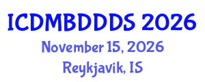 International Conference on Data Mining, Big Data, Database and Data System (ICDMBDDDS) November 15, 2026 - Reykjavik, Iceland