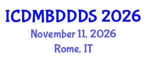 International Conference on Data Mining, Big Data, Database and Data System (ICDMBDDDS) November 11, 2026 - Rome, Italy International Conference on Data Mining, Big Data, Database and Data System (ICDMBDDDS) November 11, 2026 - Rome, Italy