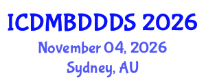International Conference on Data Mining, Big Data, Database and Data System (ICDMBDDDS) November 04, 2026 - Sydney, Australia International Conference on Data Mining, Big Data, Database and Data System (ICDMBDDDS) November 04, 2026 - Sydney, Australia