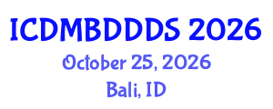 International Conference on Data Mining, Big Data, Database and Data System (ICDMBDDDS) October 25, 2026 - Bali, Indonesia International Conference on Data Mining, Big Data, Database and Data System (ICDMBDDDS) October 25, 2026 - Bali, Indonesia