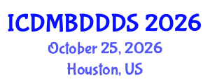 International Conference on Data Mining, Big Data, Database and Data System (ICDMBDDDS) October 25, 2026 - Houston, United States International Conference on Data Mining, Big Data, Database and Data System (ICDMBDDDS) October 25, 2026 - Houston, United States