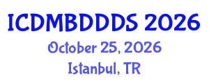 International Conference on Data Mining, Big Data, Database and Data System (ICDMBDDDS) October 25, 2026 - Istanbul, Turkey