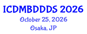 International Conference on Data Mining, Big Data, Database and Data System (ICDMBDDDS) October 25, 2026 - Osaka, Japan