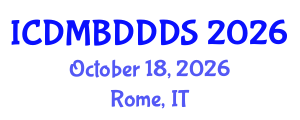 International Conference on Data Mining, Big Data, Database and Data System (ICDMBDDDS) October 18, 2026 - Rome, Italy International Conference on Data Mining, Big Data, Database and Data System (ICDMBDDDS) October 18, 2026 - Rome, Italy