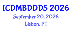 International Conference on Data Mining, Big Data, Database and Data System (ICDMBDDDS) September 20, 2026 - Lisbon, Portugal International Conference on Data Mining, Big Data, Database and Data System (ICDMBDDDS) September 20, 2026 - Lisbon, Portugal