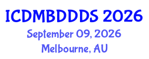 International Conference on Data Mining, Big Data, Database and Data System (ICDMBDDDS) September 09, 2026 - Melbourne, Australia International Conference on Data Mining, Big Data, Database and Data System (ICDMBDDDS) September 09, 2026 - Melbourne, Australia