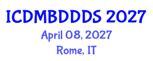 International Conference on Data Mining, Big Data, Database and Data System (ICDMBDDDS) April 08, 2027 - Rome, Italy International Conference on Data Mining, Big Data, Database and Data System (ICDMBDDDS) April 08, 2027 - Rome, Italy