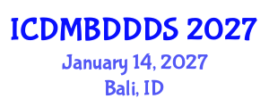 International Conference on Data Mining, Big Data, Database and Data System (ICDMBDDDS) January 14, 2027 - Bali, Indonesia