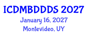 International Conference on Data Mining, Big Data, Database and Data System (ICDMBDDDS) January 16, 2027 - Montevideo, Uruguay