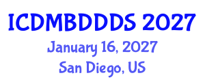 International Conference on Data Mining, Big Data, Database and Data System (ICDMBDDDS) January 16, 2027 - San Diego, United States International Conference on Data Mining, Big Data, Database and Data System (ICDMBDDDS) January 16, 2027 - San Diego, United States