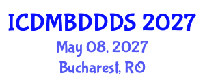 International Conference on Data Mining, Big Data, Database and Data System (ICDMBDDDS) May 08, 2027 - Bucharest, Romania International Conference on Data Mining, Big Data, Database and Data System (ICDMBDDDS) May 08, 2027 - Bucharest, Romania