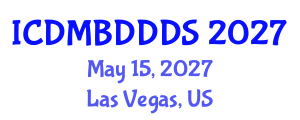 International Conference on Data Mining, Big Data, Database and Data System (ICDMBDDDS) May 15, 2027 - Las Vegas, United States