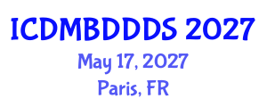 International Conference on Data Mining, Big Data, Database and Data System (ICDMBDDDS) May 17, 2027 - Paris, France International Conference on Data Mining, Big Data, Database and Data System (ICDMBDDDS) May 17, 2027 - Paris, France