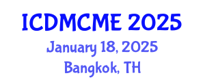 International Conference on Data Mining, Civil and Mechanical Engineering (ICDMCME) January 18, 2025 - Bangkok, Thailand