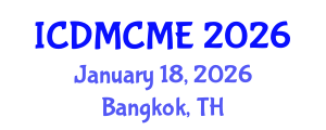 International Conference on Data Mining, Civil and Mechanical Engineering (ICDMCME) January 18, 2026 - Bangkok, Thailand