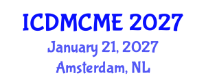International Conference on Data Mining, Civil and Mechanical Engineering (ICDMCME) January 21, 2027 - Amsterdam, Netherlands International Conference on Data Mining, Civil and Mechanical Engineering (ICDMCME) January 21, 2027 - Amsterdam, Netherlands