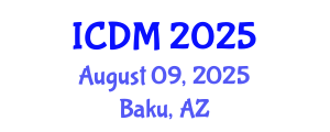 International Conference on Data Mining (ICDM) August 09, 2025 - Baku, Azerbaijan