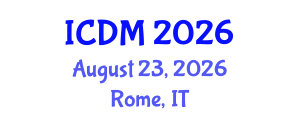 International Conference on Data Mining (ICDM) August 23, 2026 - Rome, Italy International Conference on Data Mining (ICDM) August 23, 2026 - Rome, Italy