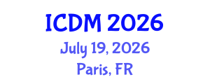 International Conference on Data Mining (ICDM) July 19, 2026 - Paris, France International Conference on Data Mining (ICDM) July 19, 2026 - Paris, France