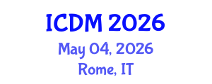 International Conference on Data Mining (ICDM) May 04, 2026 - Rome, Italy International Conference on Data Mining (ICDM) May 04, 2026 - Rome, Italy