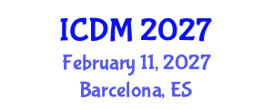 International Conference on Data Mining (ICDM) February 11, 2027 - Barcelona, Spain International Conference on Data Mining (ICDM) February 11, 2027 - Barcelona, Spain