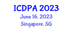International Conference on Data Processing and Applications (ICDPA) June 16, 2023 - Singapore, Singapore