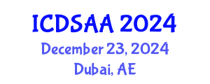 International Conference on Data Science and Advanced Analytics (ICDSAA) December 23, 2024 - Dubai, United Arab Emirates