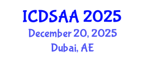 International Conference on Data Science and Advanced Analytics (ICDSAA) December 20, 2025 - Dubai, United Arab Emirates