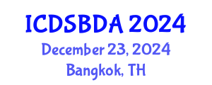 International Conference on Data Science and Big Data Analytics (ICDSBDA) December 23, 2024 - Bangkok, Thailand