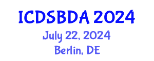 International Conference on Data Science and Big Data Analytics (ICDSBDA) July 22, 2024 - Berlin, Germany