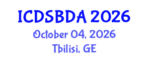 International Conference on Data Science and Big Data Analytics (ICDSBDA) October 04, 2026 - Tbilisi, Georgia