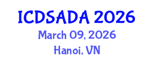International Conference on Data Science and Data Analytics (ICDSADA) March 09, 2026 - Hanoi, Vietnam International Conference on Data Science and Data Analytics (ICDSADA) March 09, 2026 - Hanoi, Vietnam