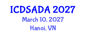 International Conference on Data Science and Data Analytics (ICDSADA) March 10, 2027 - Hanoi, Vietnam