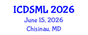 International Conference on Data Science and Machine Learning (ICDSML) June 15, 2026 - Chisinau, Republic of Moldova