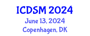 International Conference on Decision Sciences and Management (ICDSM) June 13, 2024 - Copenhagen, Denmark