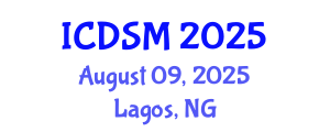 International Conference on Decision Sciences and Management (ICDSM) August 09, 2025 - Lagos, Nigeria