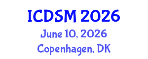 International Conference on Decision Sciences and Management (ICDSM) June 10, 2026 - Copenhagen, Denmark