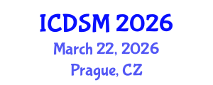 International Conference on Decision Sciences and Management (ICDSM) March 22, 2026 - Prague, Czechia