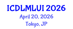 International Conference on Deep Learning and Machine Learning in Ultrasound Imaging (ICDLMLUI) April 20, 2026 - Tokyo, Japan International Conference on Deep Learning and Machine Learning in Ultrasound Imaging (ICDLMLUI) April 20, 2026 - Tokyo, Japan