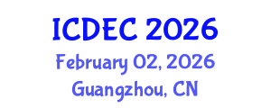 International Conference on Defense Electronics and Communications (ICDEC) February 02, 2026 - Guangzhou, China International Conference on Defense Electronics and Communications (ICDEC) February 02, 2026 - Guangzhou, China