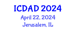 International Conference on Dementia and Alzheimer's Disease (ICDAD) April 22, 2024 - Jerusalem, Israel