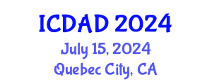 International Conference on Dementia and Alzheimer's Disease (ICDAD) July 15, 2024 - Quebec City, Canada
