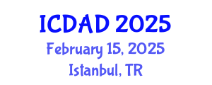 International Conference on Dementia and Alzheimer's Disease (ICDAD) February 15, 2025 - Istanbul, Turkey