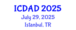 International Conference on Dementia and Alzheimer's Disease (ICDAD) July 29, 2025 - Istanbul, Turkey